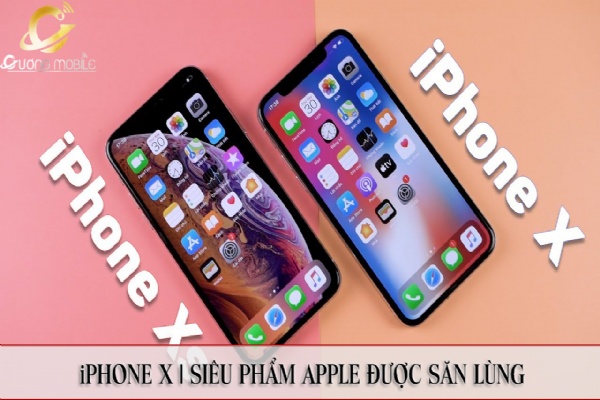 iPhone X | Siêu phẩm nhà Táo được săn lùng