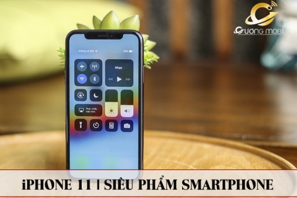 iPhone 11: 'Cân' cả thế giới smartphone!