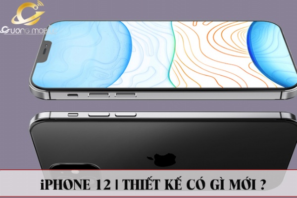 Siêu phẩm iPHONE 12 NỔI BẬT như thế nào ?